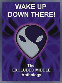 The Excluded Middle Anthology edited by Greg Bishop